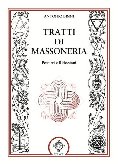 Tratti di massoneria. Pensieri e riflessioni - Antonio Binni - copertina