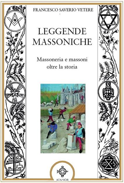 Leggende massoniche - Francesco Saverio Vetere - copertina