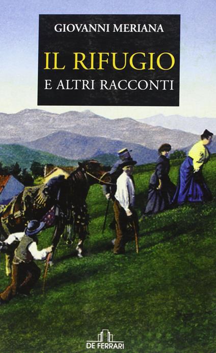 Il rifugio e altri racconti - Giovanni Meriana - copertina