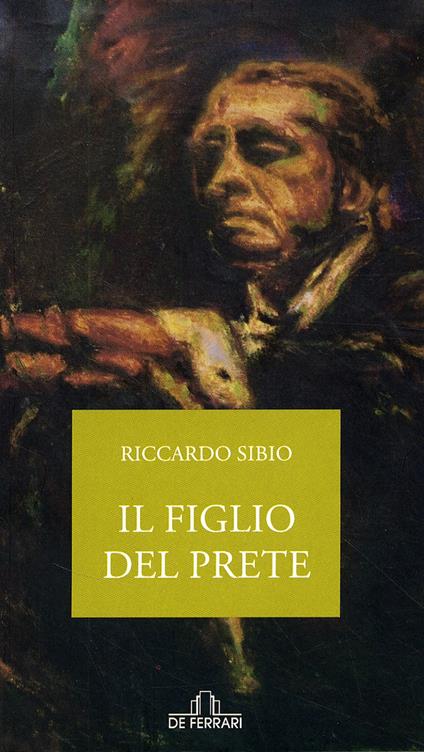 Il figlio del prete - Riccardo Sibio - copertina