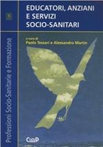 Educatori, anziani e servizi socio-sanitari