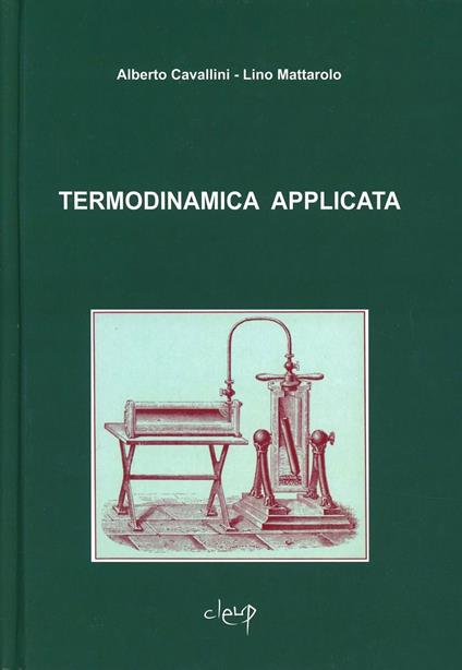 Termodinamica applicata - Alberto Cavallini,Lino Mattarolo - copertina