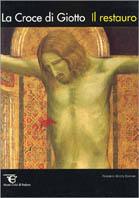 La croce di Giotto. Il restauro - copertina