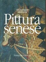 Pittura senese. Ediz. illustrata