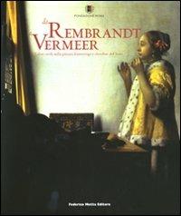 Da Rembrandt a Vermeer. Valori civili nella pittura fiamminga e olandese del '600. Catalogo della mostra (Roma, 11 novembre 2008-15 febbraio 2009) - copertina