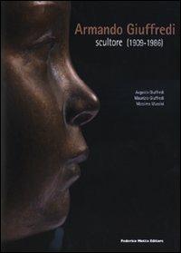 Armando Giuffredi scultore (1909-1986) - copertina