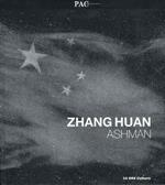 Zhang Huan. Ashman. Catalogo della mostra (Milano, 7 luglio-12 settembre). Ediz. italiana e inglese