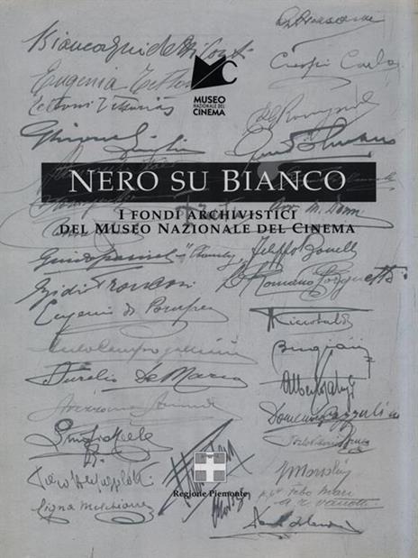 Nero su bianco. I fondi archivistici del Museo nazionale del cinema - Carla Ceresa,Donata Pesenti Campagnoni - 5