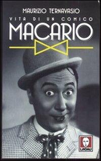 Macario. Vita di un comico - Maurizio Ternavasio - copertina