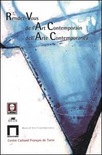 Rendez-vous de l'Art Contemporain. Rendez-vous dell'Arte Contemporanea. - copertina