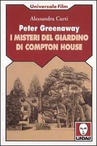 Peter Greenaway. I misteri del giardino di Compton House