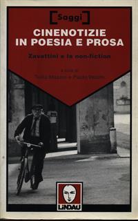Cinenotizie in poesia e prosa. Zavattini e la non-fiction