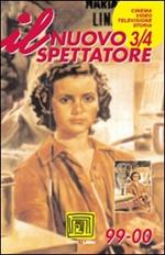 Il nuovo spettatore (1999-2000) vol. 3-4: Speciale «Cinema sovietico di ieri. Denisneko e Medvekin»