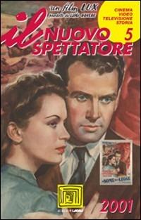 Il nuovo spettatore (2001). Vol. 5: Speciale «Cinema italiano. Luigi Rovere». - copertina