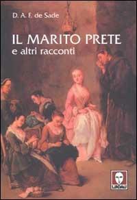 Il marito prete e altri racconti - François de Sade - copertina