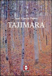 Libro Tajimara Juan García Ponce