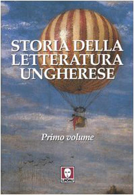 Storia della letteratura ungherese. Vol. 1 - copertina