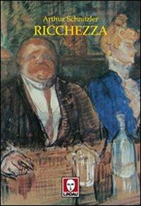 Ricchezza - Arthur Schnitzler - copertina