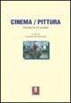 Cinema/Pittura. Dinamiche di scambio