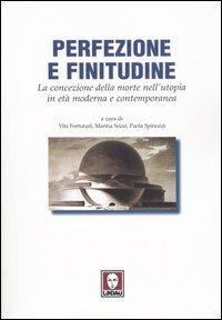 Perfezione e finitudine. La concezione della morte nell'utopia in età moderna e contemporanea - copertina