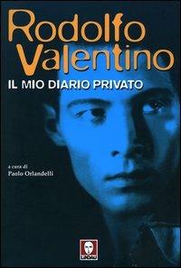 Il mio diario privato - Rodolfo Valentino - copertina