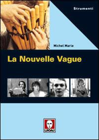 La Nouvelle Vague - Michel Marie - copertina