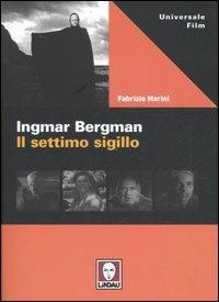 Ingmar Bergman. Il settimo sigillo - Fabrizio Marini - copertina