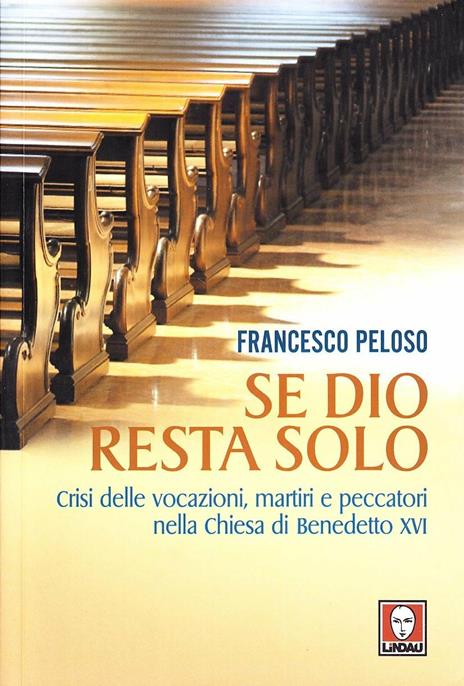 Se Dio resta solo - Francesco Peloso - copertina