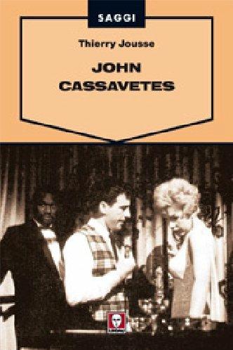 John Cassavetes - Thierry Jousse - 3