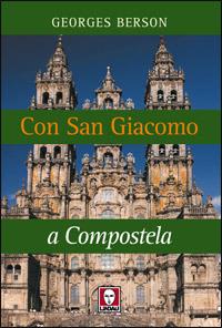 Con San Giacomo a Compostela - Georges Berson - copertina