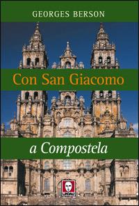 Con San Giacomo a Compostela - Georges Berson - copertina