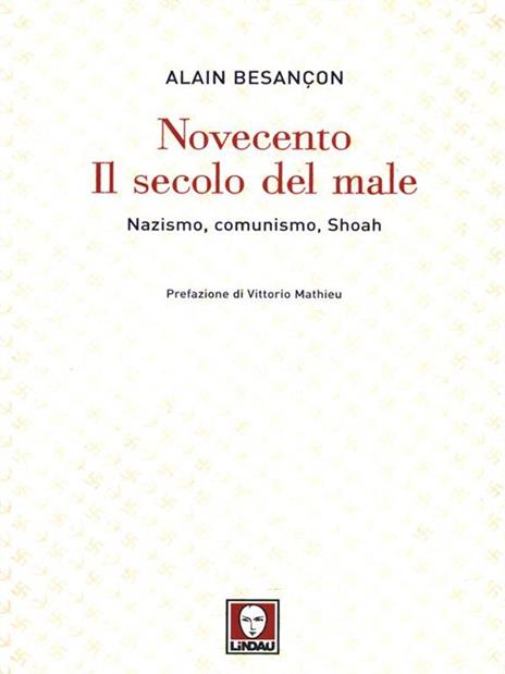 Novecento. Il secolo del male. Nazismo, comunismo, Shoah - Alain Besançon - copertina