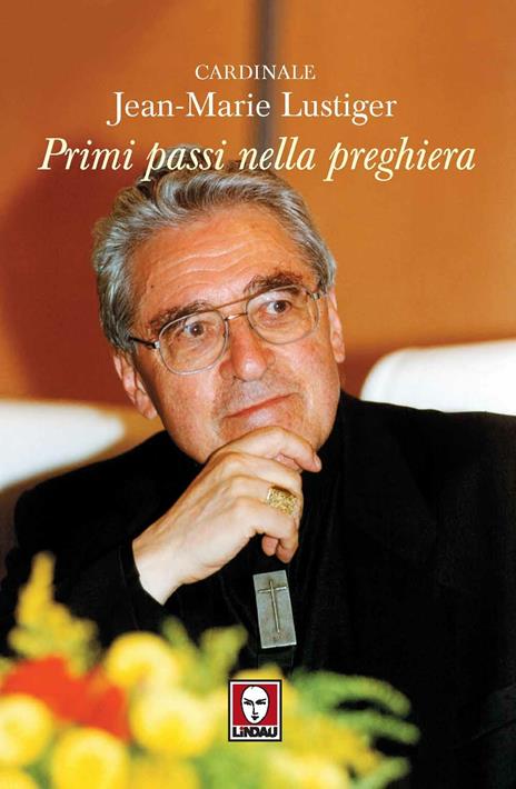 Primi passi nella preghiera - Jean-Marie Lustiger - copertina