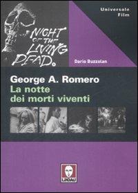 George A. Romero. La notte dei morti viventi - Dario Buzzolan - copertina