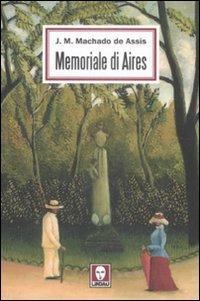 Memoriale di Aires - Joaquim Machado de Assis - copertina