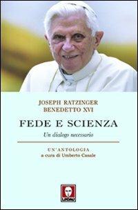Fede e scienza. Un dialogo necessario - Benedetto XVI (Joseph Ratzinger) - 3