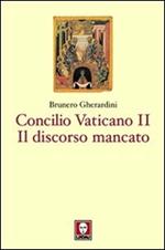 Concilio ecumenico Vaticano II. Il discorso mancato