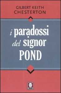 I paradossi del signor Pond