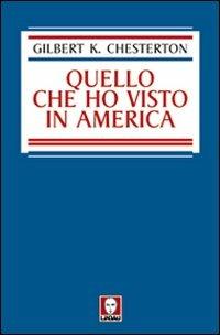 Quello che ho visto in America - Gilbert Keith Chesterton - copertina