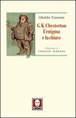 G. K. Chesterton. L'enigma e la chiave