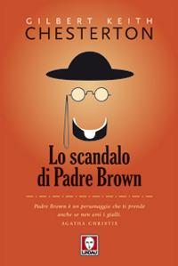 Lo scandalo di padre Brown - Gilbert Keith Chesterton - copertina
