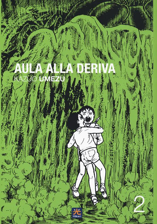 Aula alla deriva. Vol. 2 - Kazuo Umezu - copertina