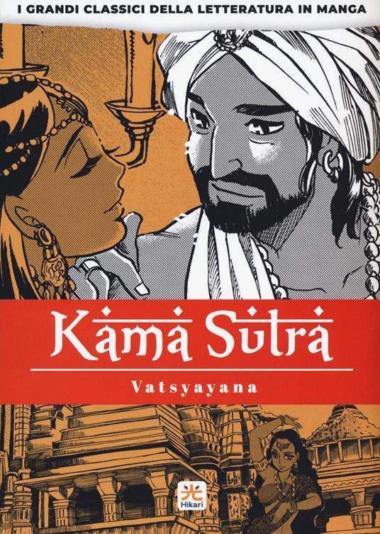 Kamasutra. I grandi classici della letteratura in manga. Vol. 4 - Mallanaga Vatsyayana,Banmikas - copertina