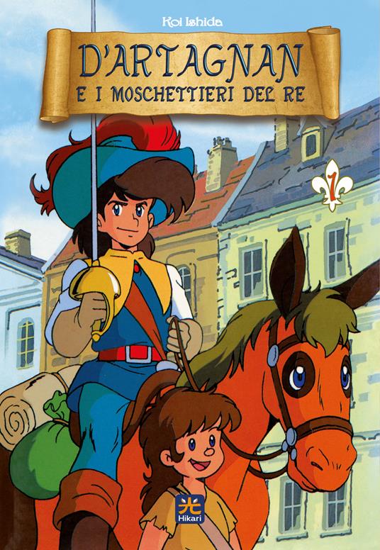 D'Artagnan e i moschettieri del re. Vol. 1 - Ishida Koi - copertina