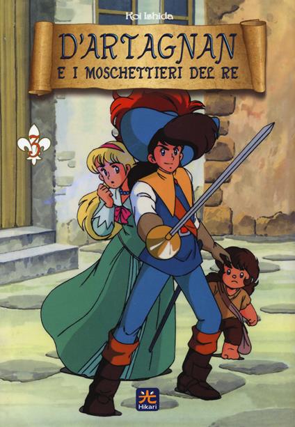 D'Artagnan e i moschettieri del re. Vol. 3 - Ishida Koi - copertina