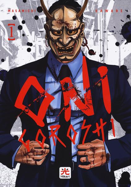 Onigoroshi. Vol. 1 - Masamichi Kawabe - copertina