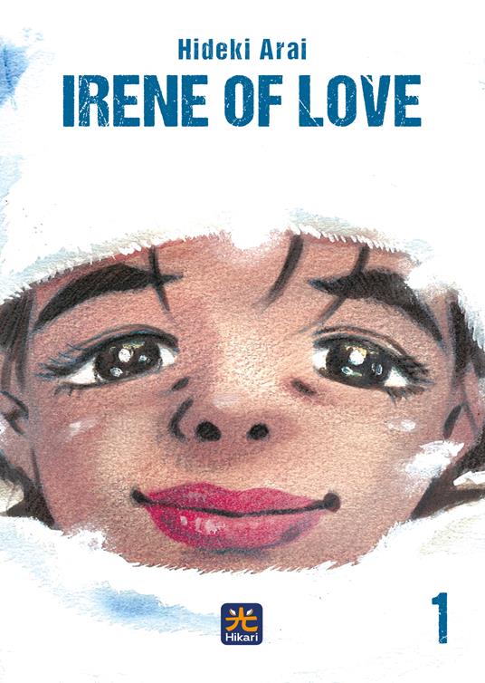 Irene of love. Vol. 1 - Hideki Arai - copertina