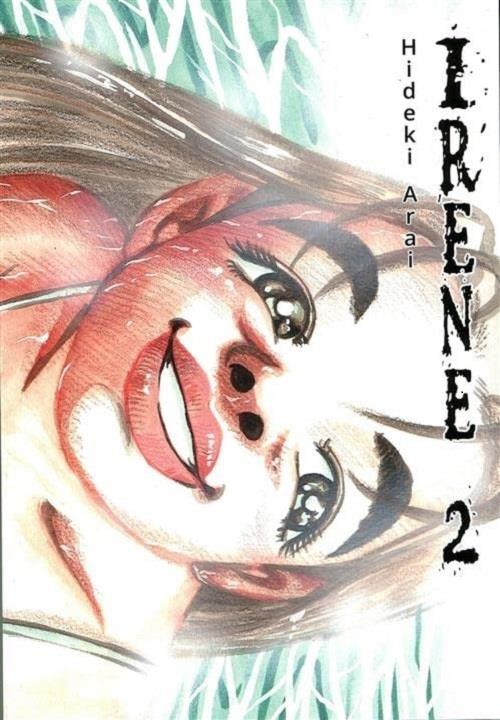 Irene of love. Vol. 2 - Hideki Arai - copertina