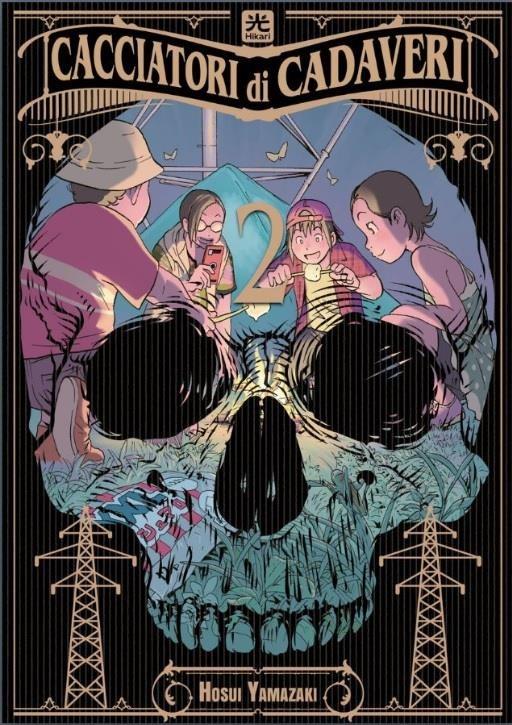 Cacciatori di cadaveri. Vol. 2 - Yamazaki Hosui - copertina