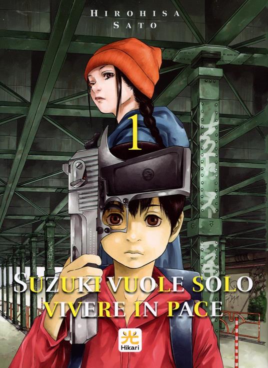 Suzuki vuole solo vivere in pace. Vol. 1 - Hirohisa Sato - copertina